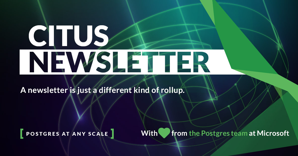 June 2023 Citus Open Source Newsletter - Citus Data
